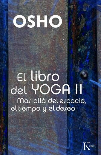 LIBRO DEL YOGA II, EL | 9788499880204 | OSHO