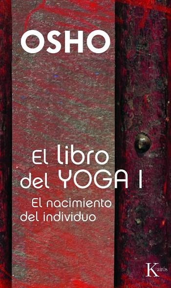 LIBRO DEL YOGA I, EL | 9788472459991 | OSHO