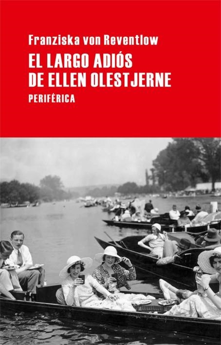 LARGO ADIOS DE ELLEN OLESTJERNE, EL | 9788492865390 | REVENTLOW, FRANZISKA VON