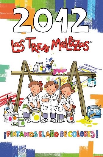 TRES MELLIZAS CALENDARIO 2012 | 9788495731135 | VV.AA.