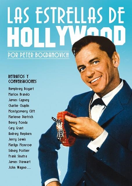 ESTRELLAS DE HOLLYWOOD, LAS | 9788415405511 | BOGDANOVICH, PETER