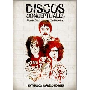 DISCOS CONCEPTUALES | 9788493733971 | DIAZ, ALBERTO - MARTINEZ, XAVI