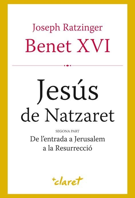 JESUS DE NATZARET | 9788498462067 | BENET XVI