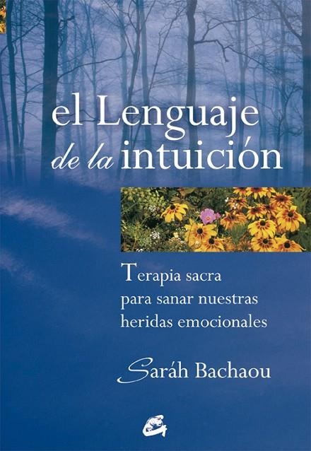 LENGUAJE DE LA INTUICION, EL | 9788484451174 | BACHAOU, SARAH