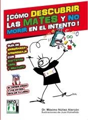 COMO DSCUBRIR LAS MATES Y NO MORIR EN EL INTENTO | 9788415033417 | NÚÑEZ ALARCÓN, MÁXIMO