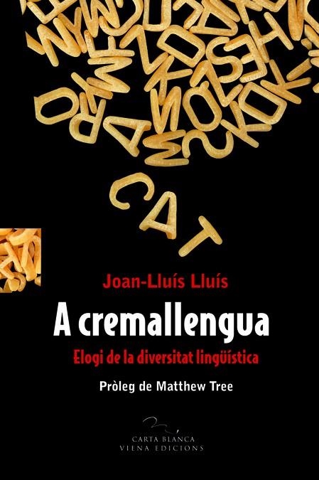 A CREMALLENGUA | 9788483306628 | LLUIS, JOAN-LLUIS