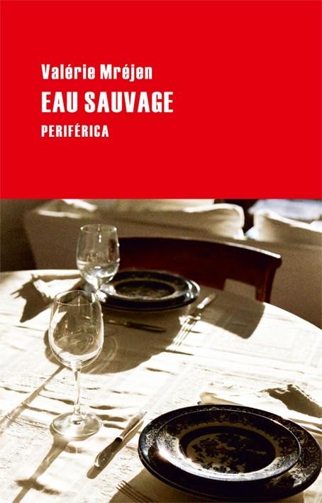 EAU SAUVAGE | 9788492865420 | MREJEN, VALERIE