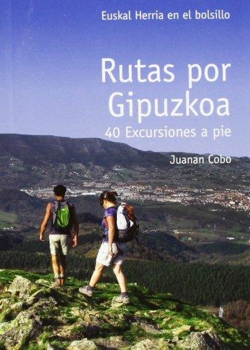 RUTAS POR GUIPUZCOA | 9788493841379 | COBO VALVERDE, JUANAN