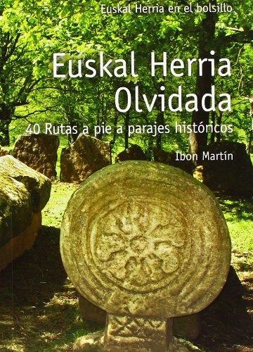 EUSKAL HERRIA OLVIDADA | 9788493841355 | MARTIN ALVAREZ, IBON