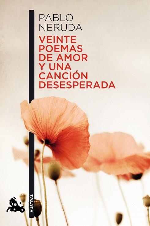 VEINTE POEMAS DE AMOR Y UNA CANCION DESESPERADA | 9788432248429 | NERUDA, PABLO