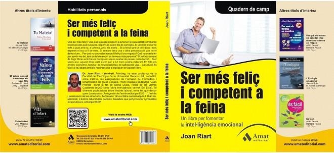 SER MES FELIÇ I COMPETENT A LA FEINA | 9788497353908 | RIART, JOAN