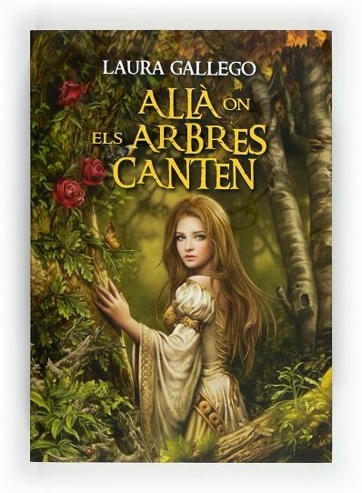 ALLA ON ELS ARBRES CANTEN | 9788466129350 | GALLEGO, LAURA