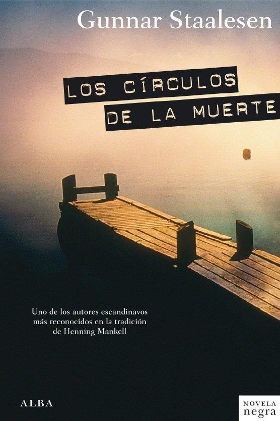 CIRCULOS DE LA MUERTE, LOS | 9788484286516 | STAALESEN, GUNNAR