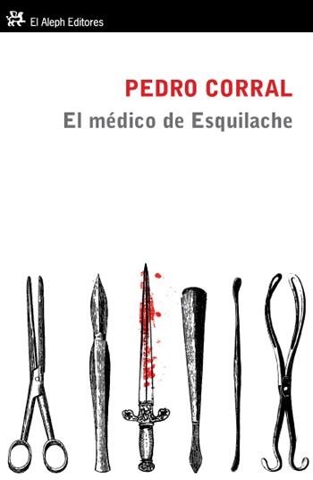 MEDICO DE ESQUILACHE, EL | 9788415325017 | CORRAL, PEDRO