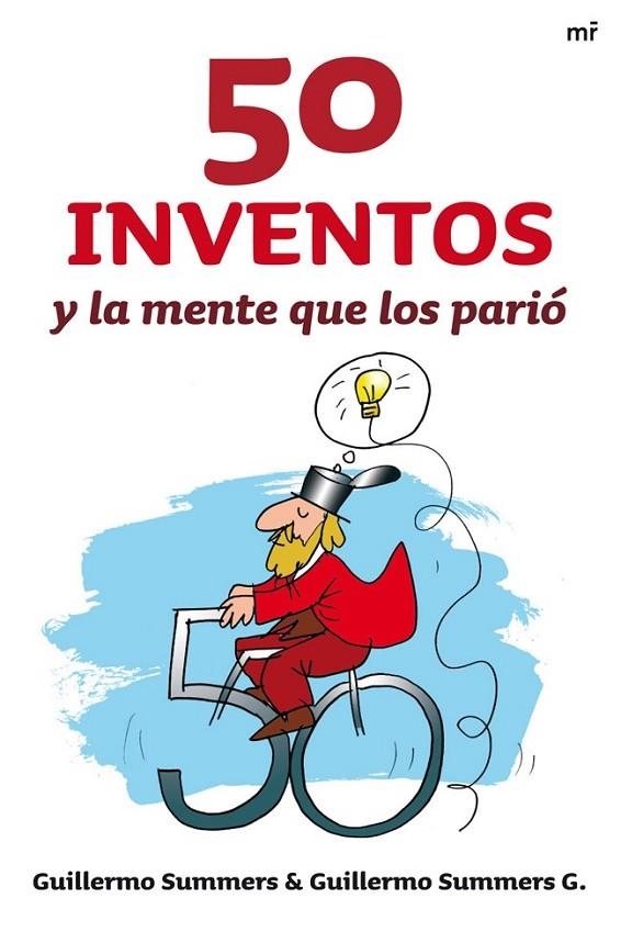 50 INVENTOS Y LA MENTE QUE LOS PARIO | 9788427038035 | SUMMERS/GUILLERMO SUMMERS G.