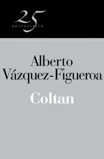 COLTAN 25º ANIVERSARIO | 9788466649612 | VAZQUEZ FIGUEROA, ALBERTO