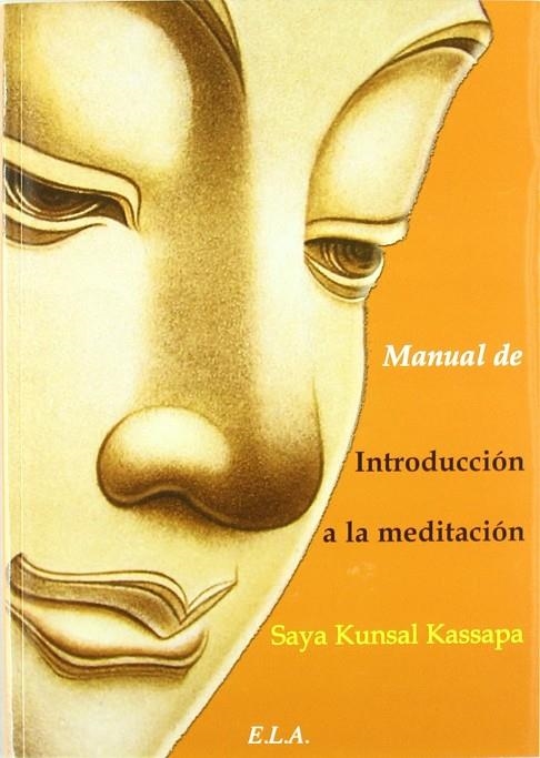 MANUAL DE INTRODUCCION A LA MEDITACION | 9788499500638 | KUNSAL KASSAPA, SAYA