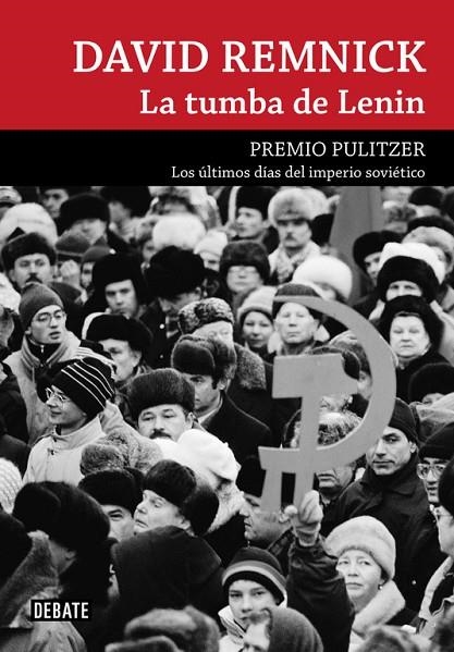 TUMBA DE LENIN, LA | 9788499920146 | REMNICK, DAVID