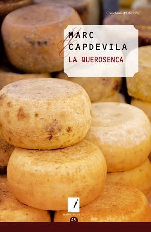 QUEROSENCA, LA | 9788497919098 | CAPDEVILA CLAPERA, MARC