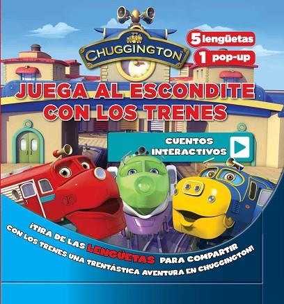 CHUGGINGTON JUEGA AL ESCONDITE CON LOS TRENES | 9788448832636 | LUDORUM ENTERPRISES LTD