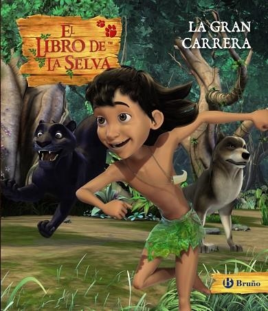 GRAN CARRERA, LA (EL LIBRO DE LA SELVA) | 9788421686096 | DQ