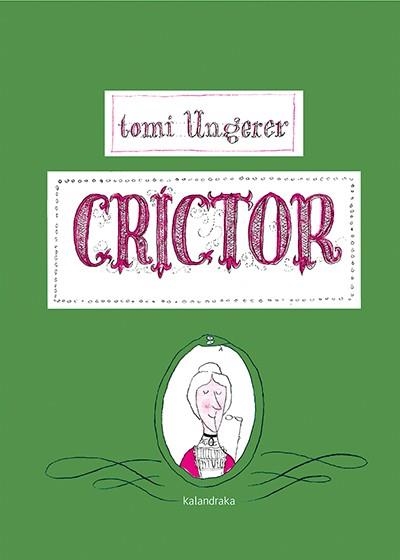 CRICTOR | 9788492608423 | UNGERER, TOMI