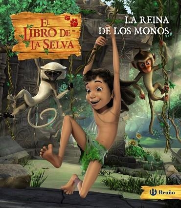 REINA DE LOS MONOS, LA (EL LIBRO DE LA SELVA) | 9788421686089 | VV AA