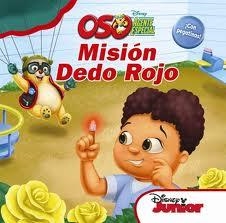 OSO AGENTE ESPECIAL MISION DEDO ROJO | 9788499512457 | DISNEY LIBROS