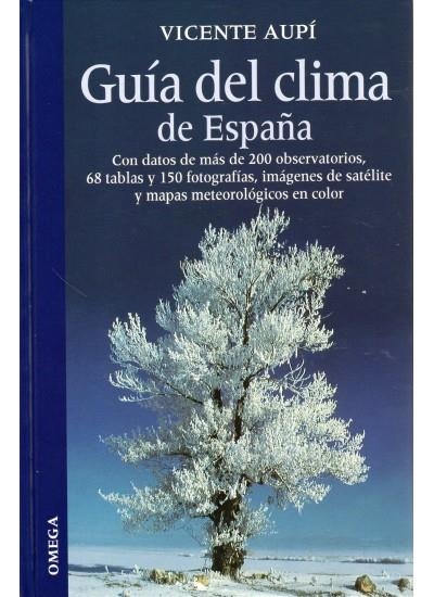 GUÍA DEL CLIMA EN ESPAÑA | 9788428213707 | AUPÍ, VICENTE