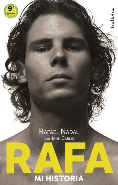 RAFA MI HISTORIA | 9788493795467 | NADAL, RAFAEL/ CARLIN, JOHN