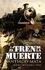 TREN DE LA MUERTE, EL | 9788499701004 | MATA, SANTIAGO