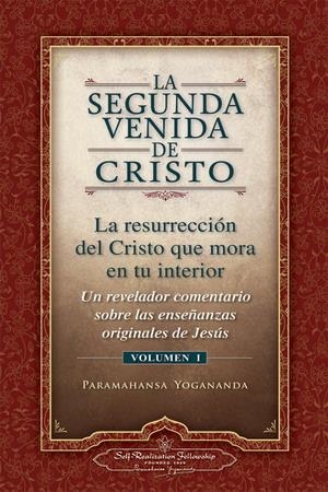 SEGUNDA VENIDA DE CRISTO RESURRECCION DEL CRISTO | 9780876121351 | YOGANANDA, PARAMAHANSA