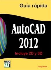 AUTOCAD 2012 INCLUYE 2D Y 3D | 9788415033424 | MOLERO, JOSEP