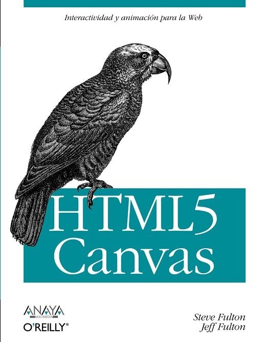 HTML5 CANVAS | 9788441530195 | FULTON, STEVE/FULTON, JEFF