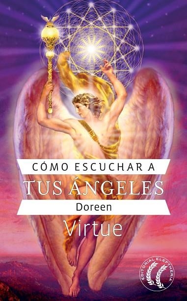 COMO ESCUCHAR A TUS ANGELES | 9788493527426 | VIRTUE, DOREEN