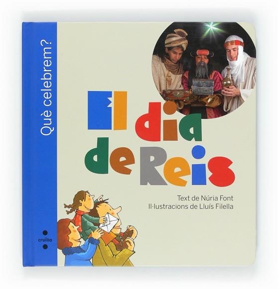 DIA DE REIS, EL | 9788466127684 | FONT I FERRE, NURIA