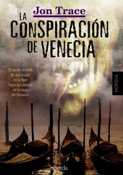 CONSPIRACION EN VENECIA, LA | 9788493912611 | TRACE, JON