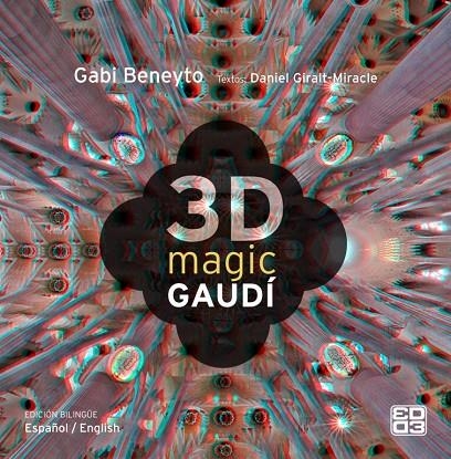 3D MAGIC GAUDI | 9788481564945 | BENEYTO, GABI/ GIRALT-MIRACLE, DANIEL