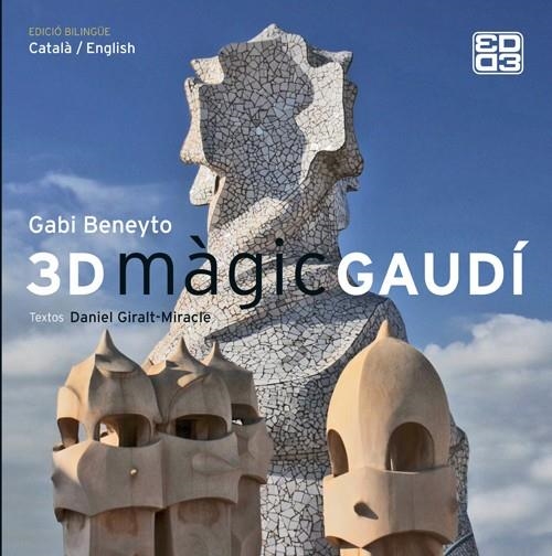 GAUDI 3D MAGIC | 9788415002758 | GIRALT-MIRACLE I RODRÍGUEZ, DANIEL