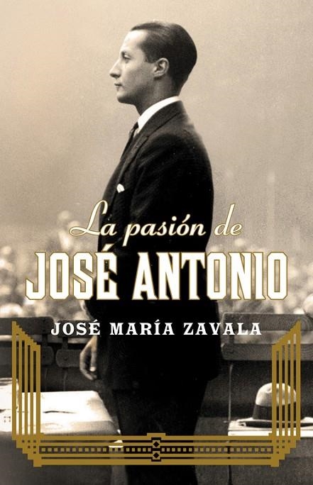 PASION DE JOSE ANTONIO, LA | 9788401390937 | ZAVALA, JOSE MARIA