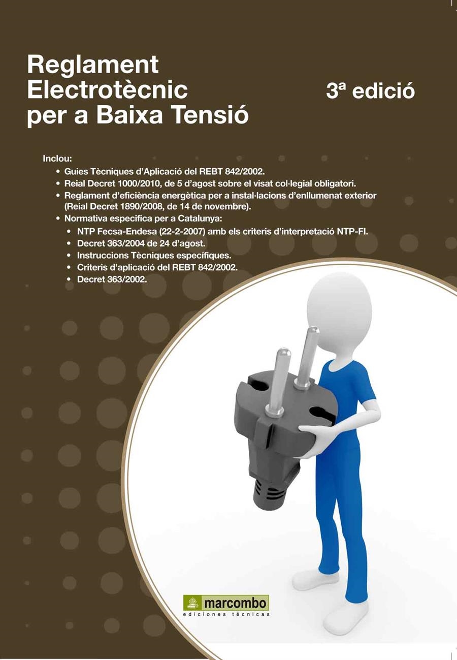 REGLAMENT ELECTROTECNIC PER A BAIXA TENSIO 2011 | 9788426717597