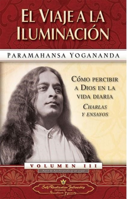 VIAJE A LA ILUMINACION, EL | 9780876121214 | PARAMAHANSA YOGANANDA