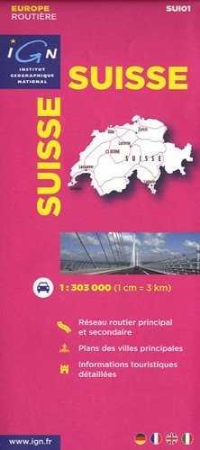 SUISSE 1:303.000 -EUROPE ROUTIERE IGN MAPA | 9782758526346 | AAVV