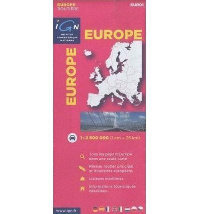 EUROPE 1:2.500.000 ROUTIERE -IGN | 9782758524533 | AAVV