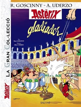 ASTERIX GLADIADOR LA GRAN COL.LECCIÓ | 9788421686768 | UDERZO, ALBERT/GOSCINNY, RENÉ