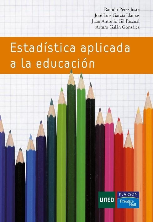 ESTADISTICA APLICADA A LA EDUCACION | 9788483226360 | PEREZ JUSTE, RAMON / Y OTROS