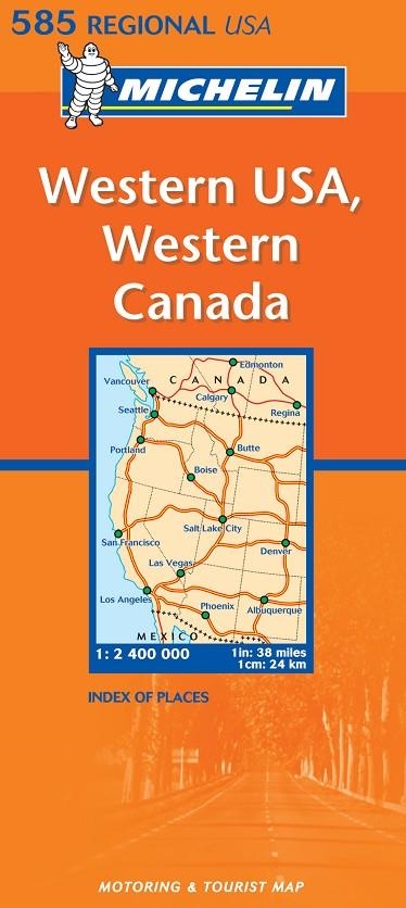 WESTERN USA, WESTERN CANADA MAPA | 9782061008416 | MICHELIN MAPA 585