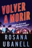 VOLVER A MORIR | 9780983139065 | UBANELL, ROSANA