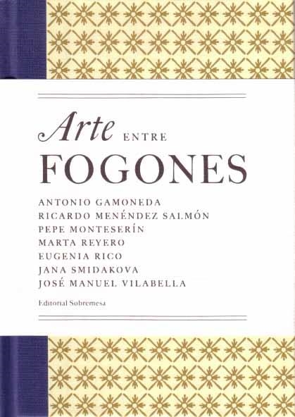 ARTE ENTRE FOGONES | 9788493845759 | AA.VV.