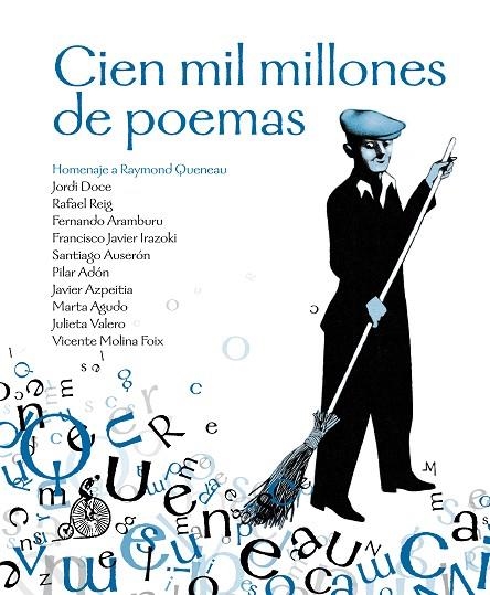 CIEN MIL MILLONES DE POEMAS | 9788492719389 | AUSERON, SANTIAGO I ALTRES